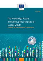 The knowledge Future_Intelligent policy choices for Europe 2050 표지